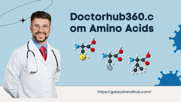 Doctorhub360.com Amino Acids